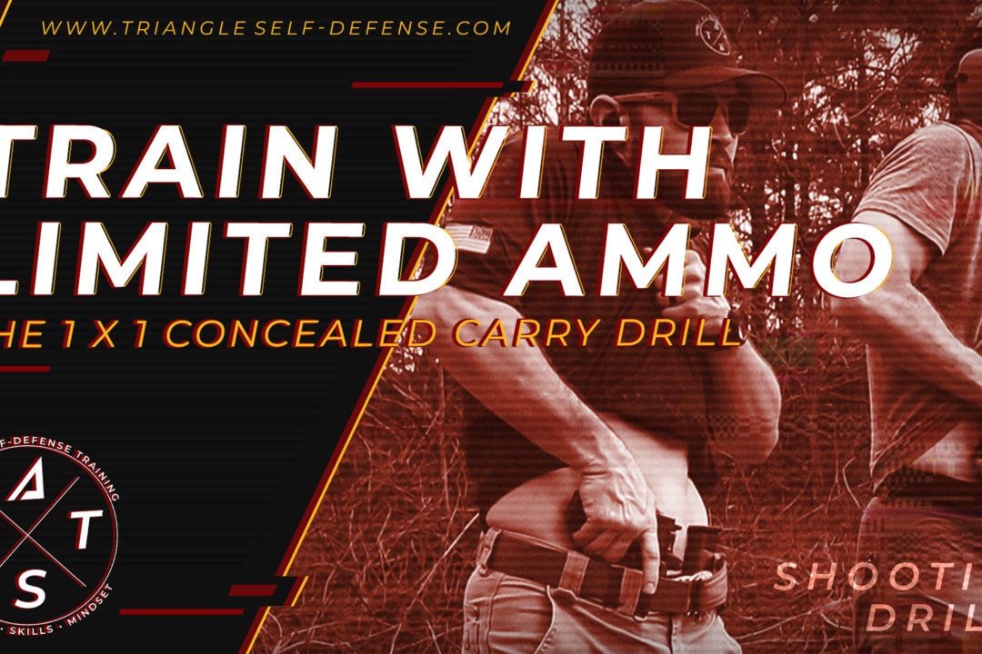 Train with limited ammo and try the 1 x 1 concealed carry drill