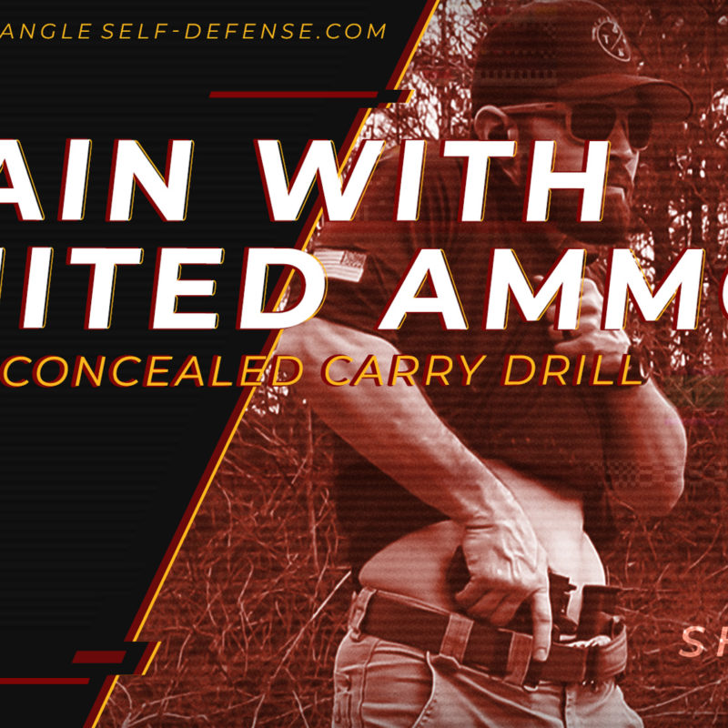 Train with limited ammo and try the 1 x 1 concealed carry drill
